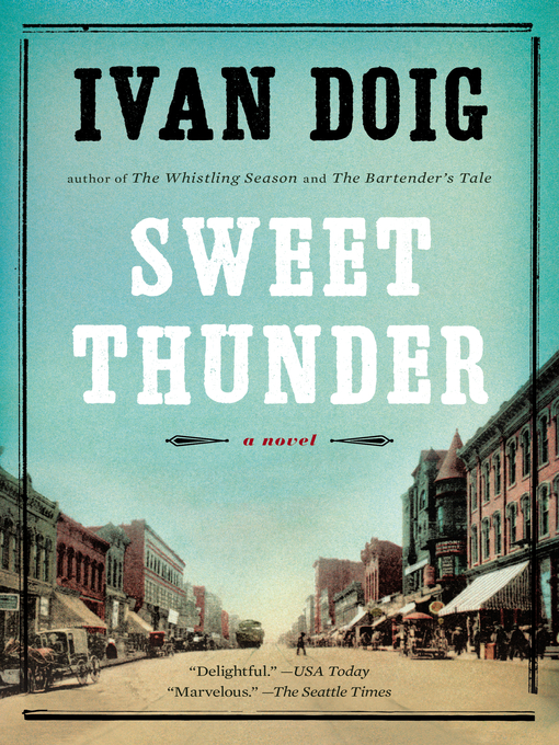 Title details for Sweet Thunder by Ivan Doig - Wait list